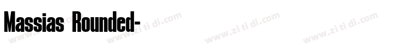 Massias Rounded字体转换 Massias Rounded字体转换